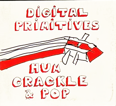 Hum Crackle & Pop